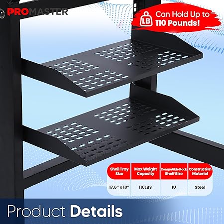 ProMaster 2-Pack 19-Inch 1U Shelves: Universal Rack for 19'' Server Racks, Consistent Airflow, Heavy-Duty Construction, 10'' Deep, Tray Size 19” X 10” X 1.7”. (Item: 10.63x2.56x19.69 inches)